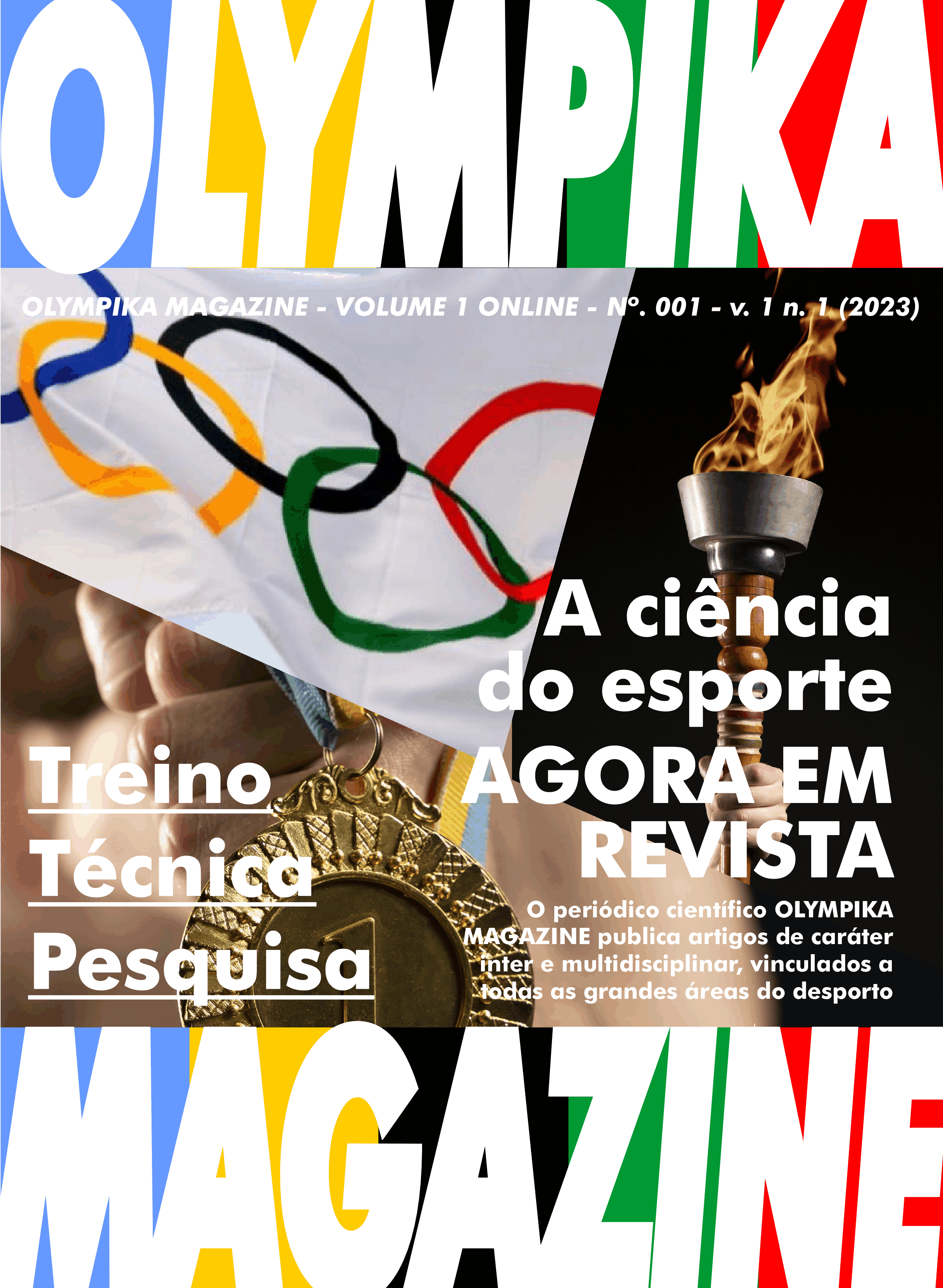 					Visualizar v. 1 (2023): OLYMPIKA MAGAZINE - VOLUME 1 
				